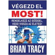 Végezd el most!