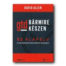 Bármire készen – GTD