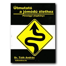 Útmutató a jómódú élethez 