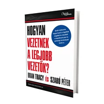 Hogyan vezetnek a legjobb vezetők?