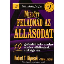 Mielőtt feladnád az állásodat
