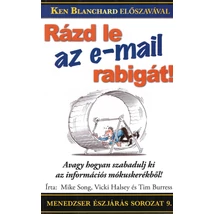Rázd le az e-mail rabigát!