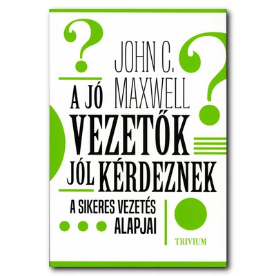 A jó vezetők jól kérdeznek