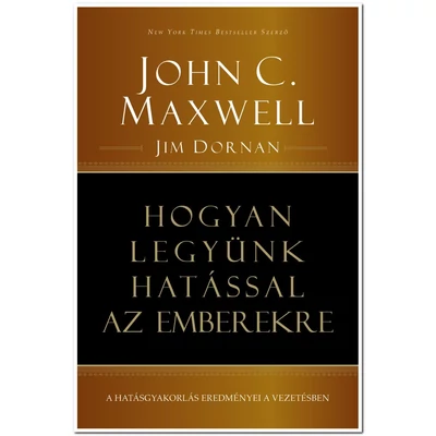 Hogyan legyünk hatással az emberekre