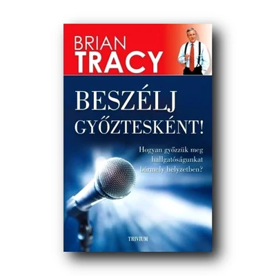 Beszélj győztesként!