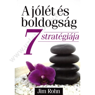 A jólét és boldogság 7 stratégiája