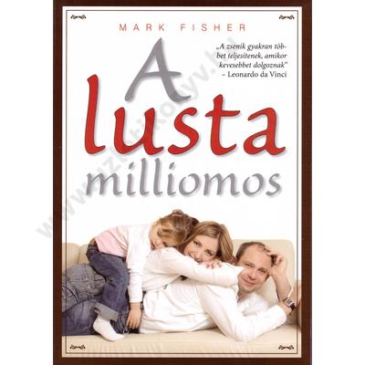 A lusta milliomos