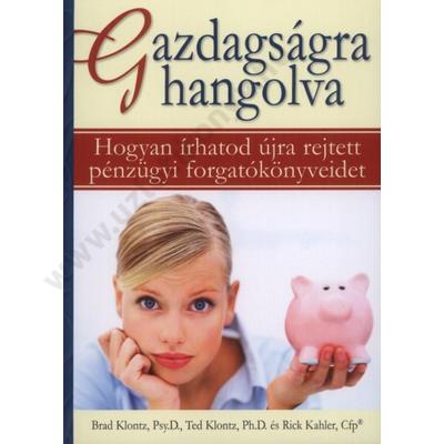 Gazdagságra hangolva