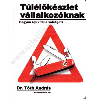 Túlélőkészlet vállalkozóknak